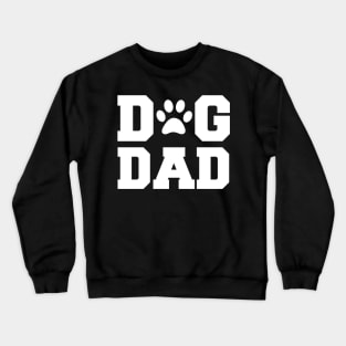 Dog Dad Crewneck Sweatshirt